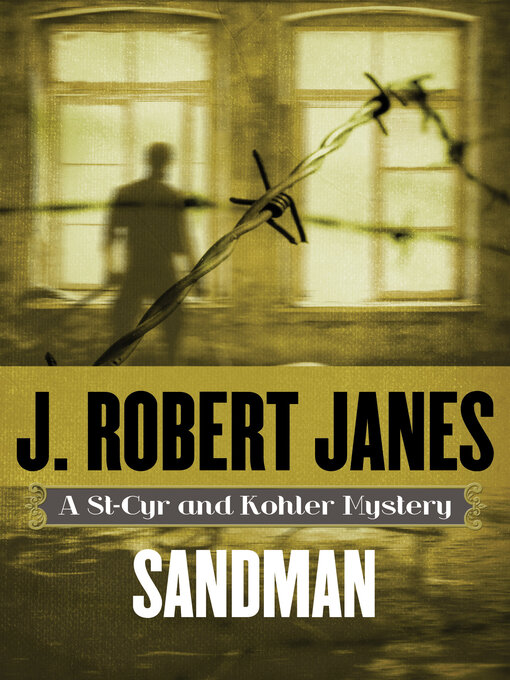 Title details for Sandman by J. Robert Janes - Available